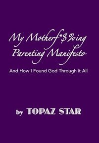 Front cover_My Motherf*$%ing Parenting Manifesto