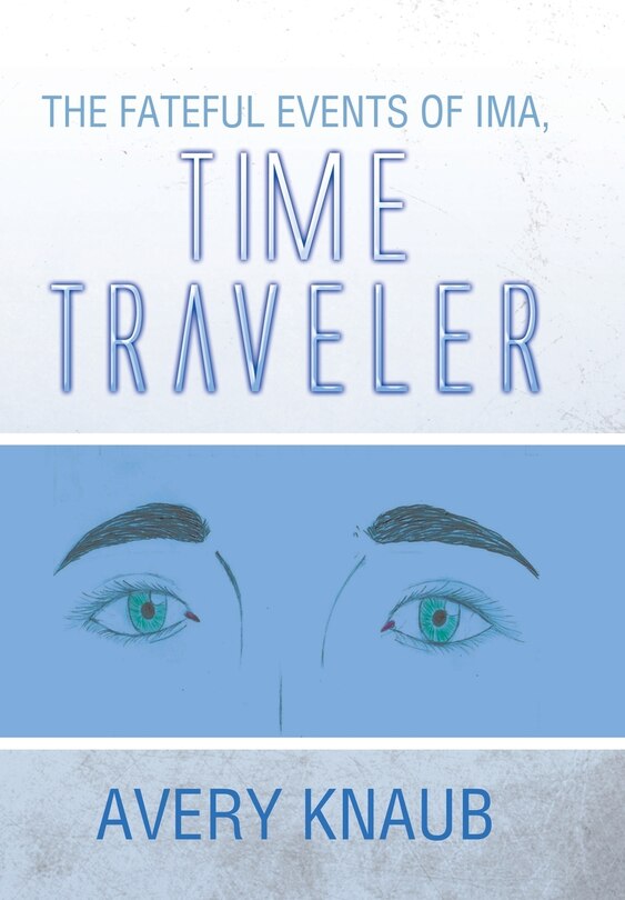 Front cover_The Fateful Events of Ima, Time Traveler