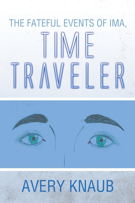 Front cover_The Fateful Events of Ima, Time Traveler