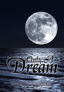 Front cover_Only a Dream