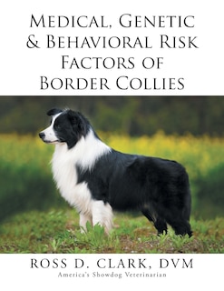 Couverture_Medical, Genetic & Behavioral Risk Factors of Border Collies
