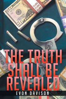 Front cover_The Truth Shall Be Revealed