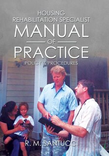 Couverture_Housing Rehabilitation Specialist Manual of Practice