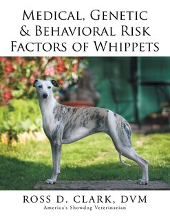 Couverture_Medical, Genetic & Behavioral Risk Factors of Whippets