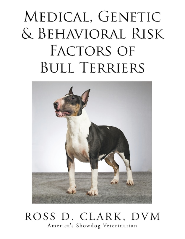 Couverture_Medical, Genetic & Behavioral Risk Factors of Bull Terriers