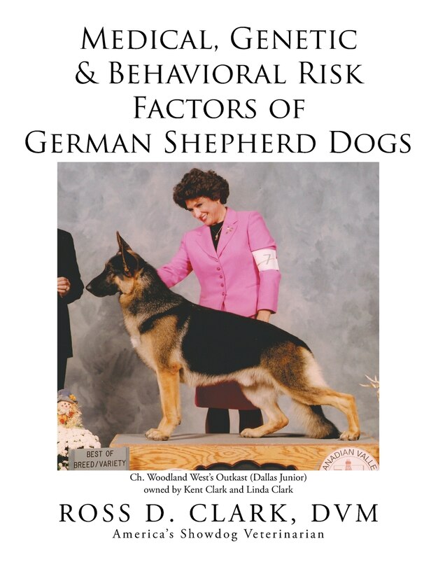 Front cover_Medical, Genetic & Behavioral Risk Factors of German Shepherd Dogs