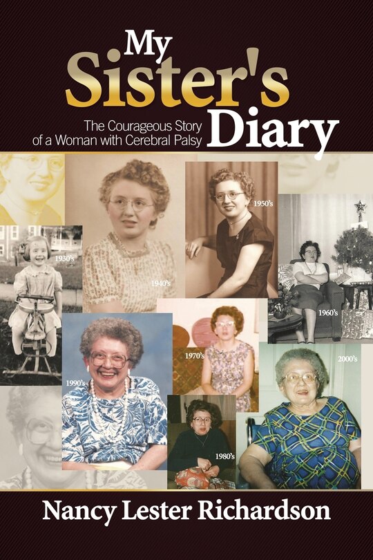 My Sister's Diary: The Courageous Story of a Woman with Cerebral Palsy