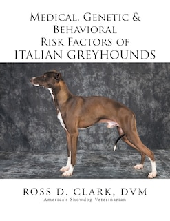 Couverture_Medical, Genetic & Behavioral Risk Factors of Italian Greyhounds
