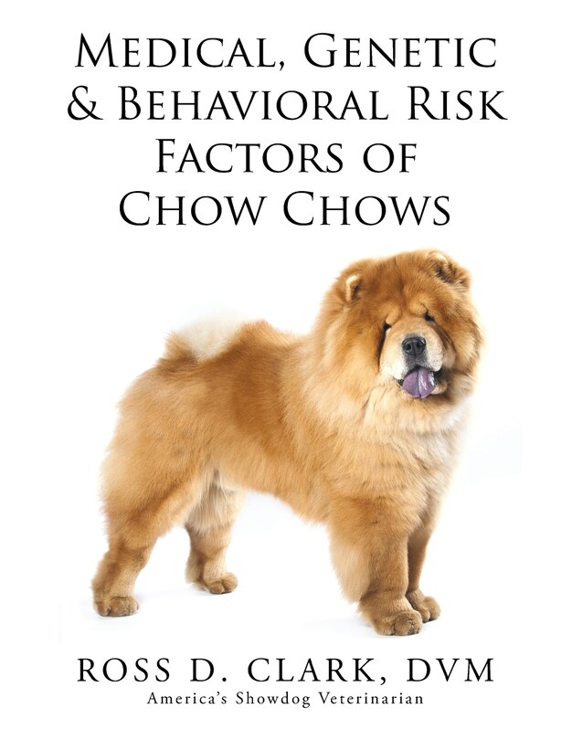 Front cover_Medical, Genetic & Behavioral Risk Factors of Chow Chows