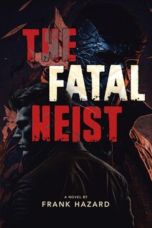 Couverture_The Fatal Heist