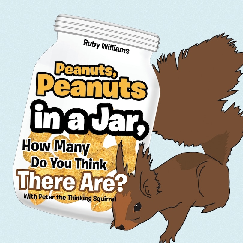 Couverture_Peanuts, Peanuts in a Jar, How Many Do You Think There Are?
