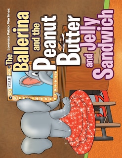 Couverture_The Ballerina and the Peanut Butter and Jelly Sandwich