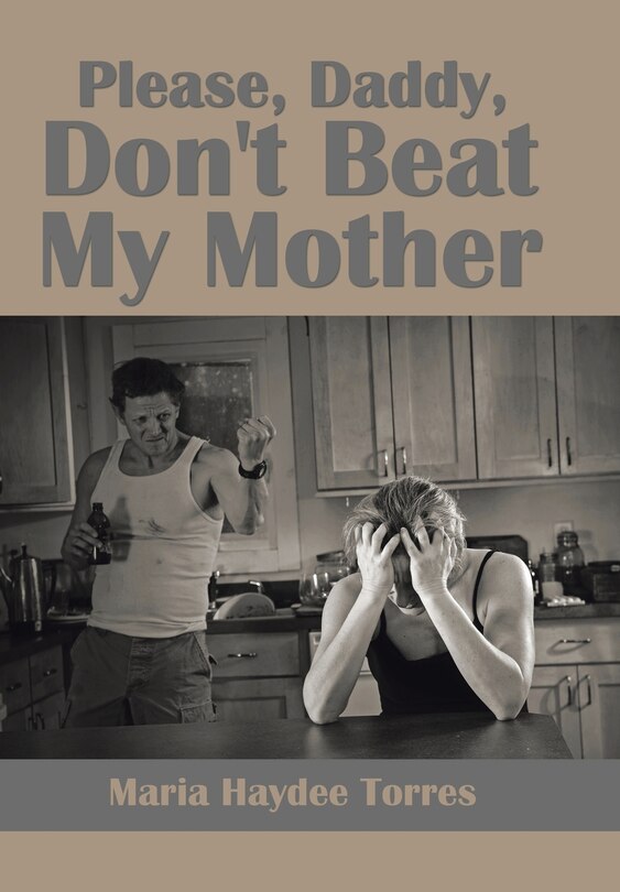 Front cover_Please, Daddy, Don't Beat My Mother