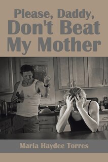 Couverture_Please, Daddy, Don't Beat My Mother