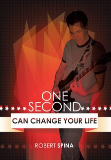 Front cover_One Second Can Change Your Life