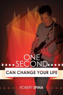 Front cover_One Second Can Change Your Life