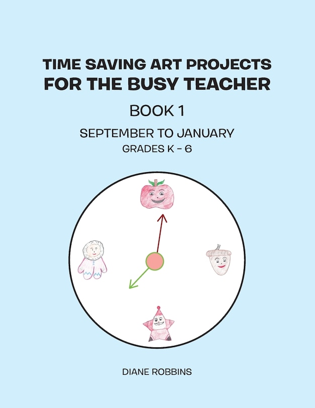 Couverture_Time Saving Art Projects for the Busy Teacher