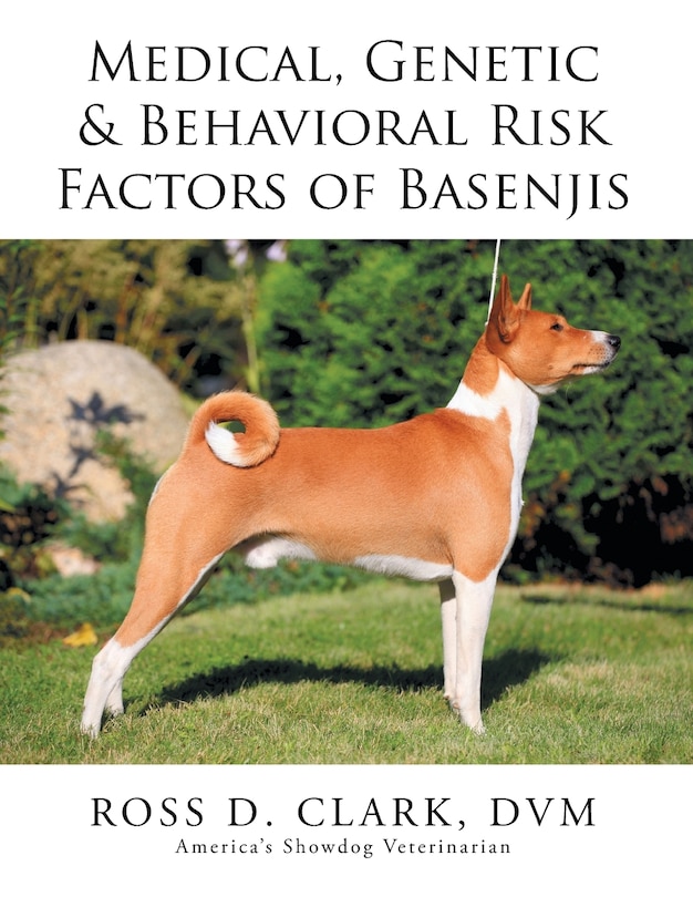 Front cover_Medical, Genetic & Behavioral Risk Factors of Basenjis