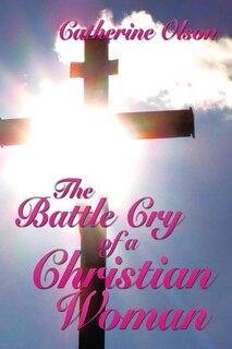 Couverture_The Battle Cry of a Christian Woman