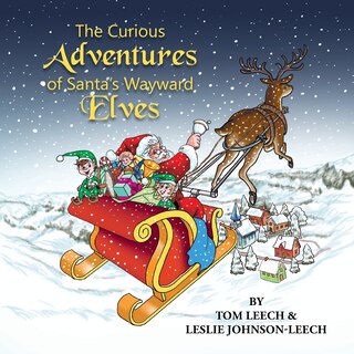 Couverture_The Curious Adventures of Santa's Wayward Elves