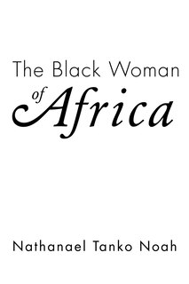 Front cover_The Black Woman of Africa