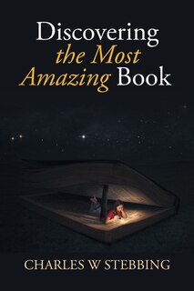 Front cover_Discovering the Most Amazing Book