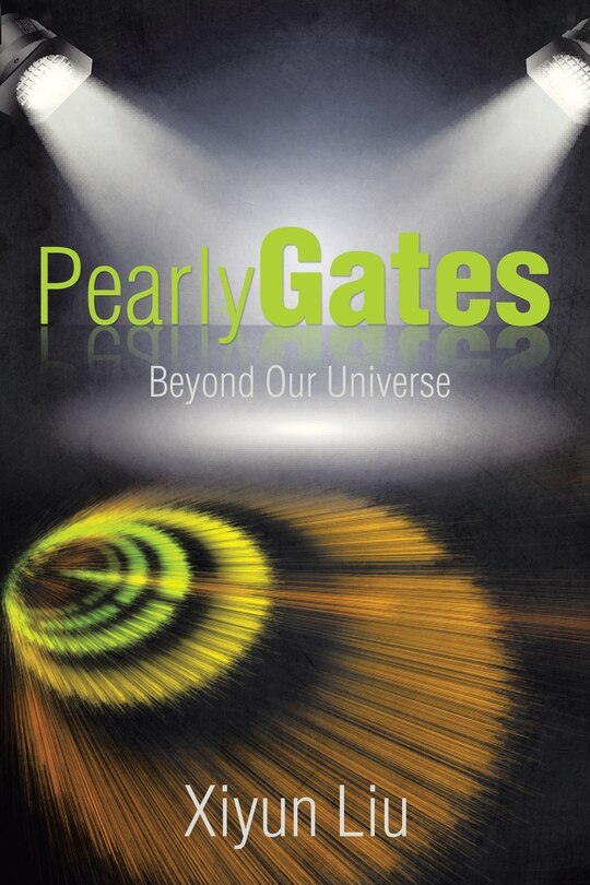 Front cover_Pearly Gates Beyond Our Universe
