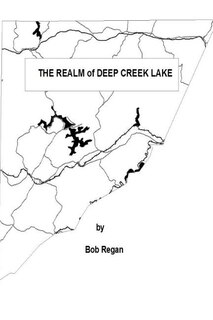 The Realm Of Deep Creek Lake