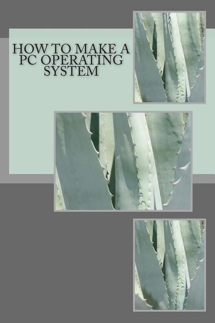 Couverture_How to make a PC Operating System