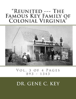 Front cover_Reunited --- The Famous Key Family of Colonial Virginia