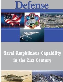 Front cover_Naval Amphibious Capability in the 21st Century