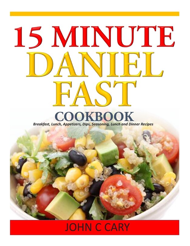 Couverture_15 Minutes Daniel Fast Cookbook