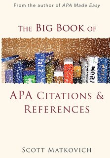 Front cover_The Big Book of APA Citations and References