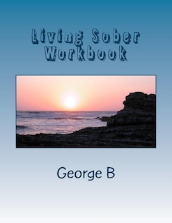 Front cover_Living Sober Workbook