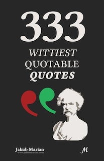 Couverture_333 Wittiest Quotable Quotes