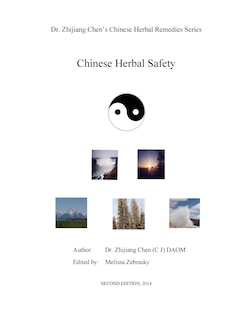 Chinese Herbal Safety - Dr. Zhijiang Chen Chinese Herbal Remedies Series: This book introduced definition, principle, precaution of Chinese herbs, reactions and adverse side effects, toxicity indications, herbal combination functions related to safety, common herbs and formulas related to safety usage.