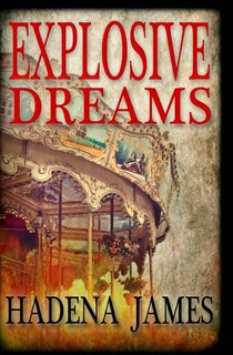 Front cover_Explosive Dreams