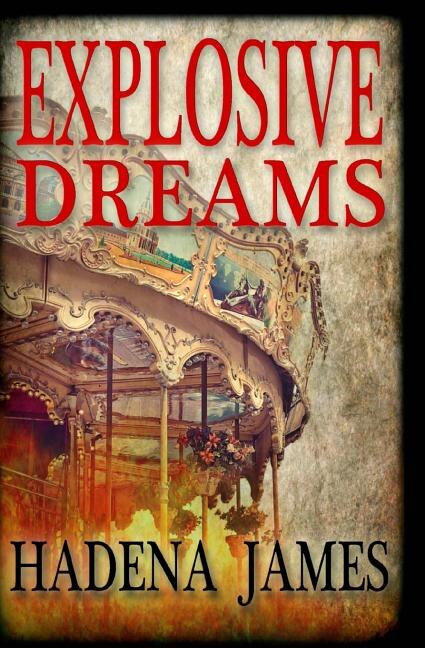 Front cover_Explosive Dreams
