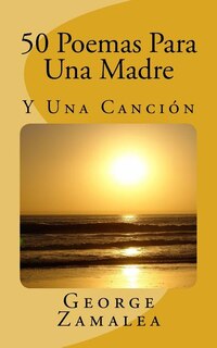 Front cover_50 Poemas Para Una Madre