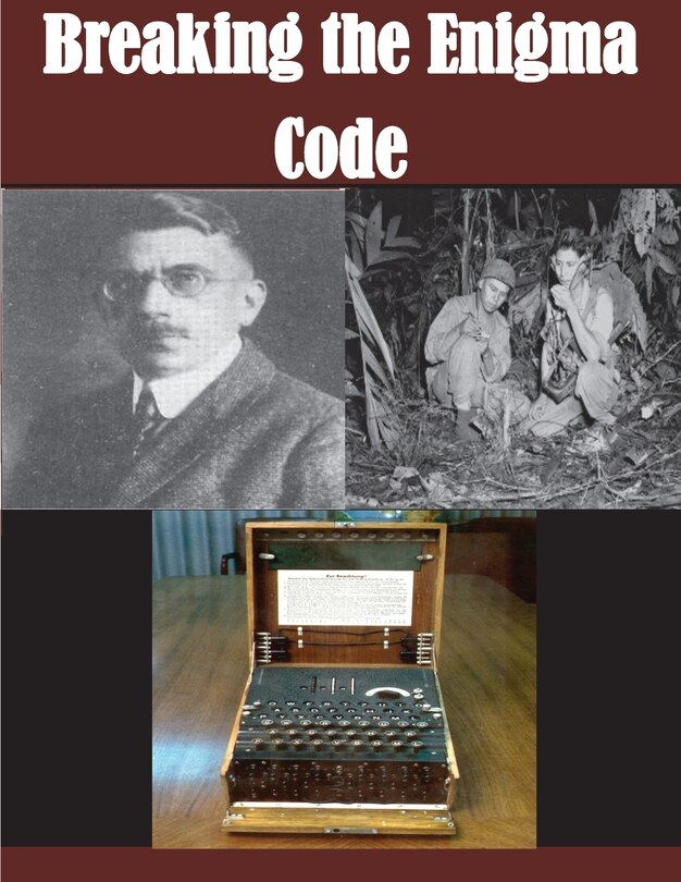 Front cover_Breaking the Enigma Code