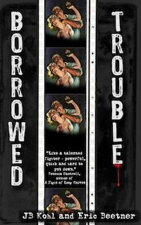 Front cover_Borrowed Trouble