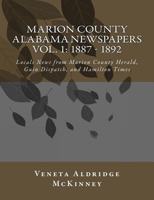 Front cover_Marion County Alabama Newspapers Vol 1