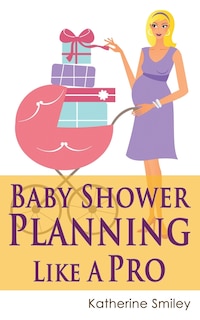 Couverture_Baby Shower Planning Like A Pro