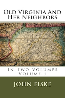 Front cover_Old Virginia And Her Neighbors