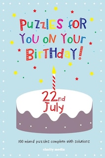 Puzzles for you on your Birthday - 22nd July