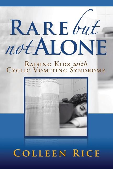 Rare But Not Alone: Raising Kids with Cyclic Vomiting Syndrome