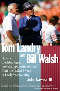 Front cover_Tom Landry And Bill Walsh