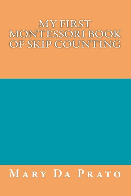 My First Montessori Book of Skip Counting