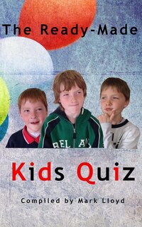 Couverture_The Ready-Made Kids Quiz