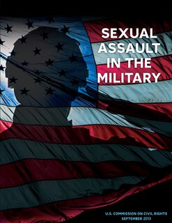 Front cover_Sexual Assault in the Military